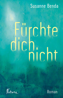 Buchcover „Fürchte dich nicht“ von Susanne Benda
